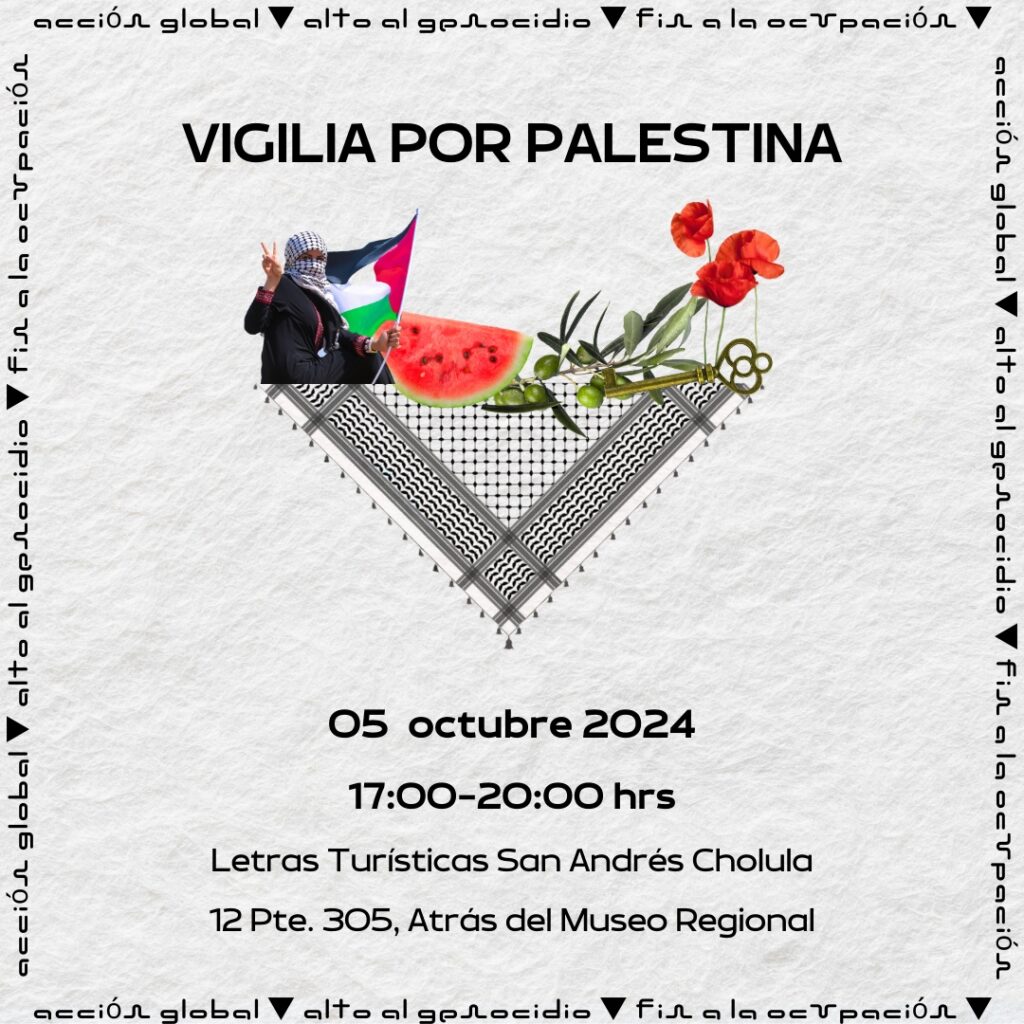 Vigilia por Palestina, Puebla, 5 de Octubre